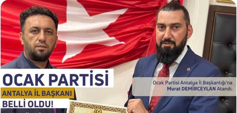 Ocak Partisi’nde Atamalar Devam Ediyor Antalya İl Başkanlığına Atama