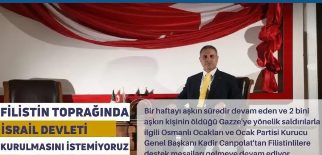 Kadir Canpolat: Filistin Toprağında İsrail Devleti Kurulmasını İstemiyoruz